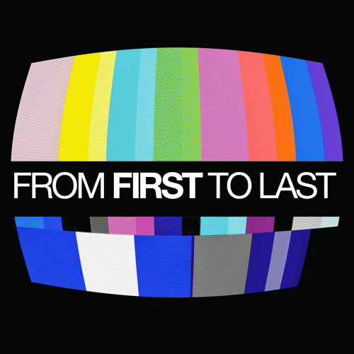From First To Last : From First to Last